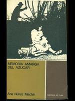 Memoria Amarga del Azucar