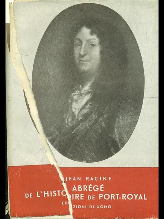 Abrege de l'histoire de Port-Royal - Jean Racine - 9