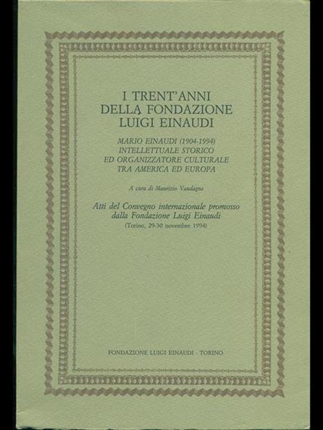 I trent'anni della fondazione Luigi Einaudi - 5