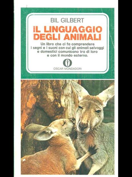 Il linguaggio degli animali - Bil Gilbert - copertina