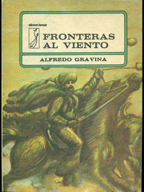 Fronteras al viento - Alfredo Gavina - 6