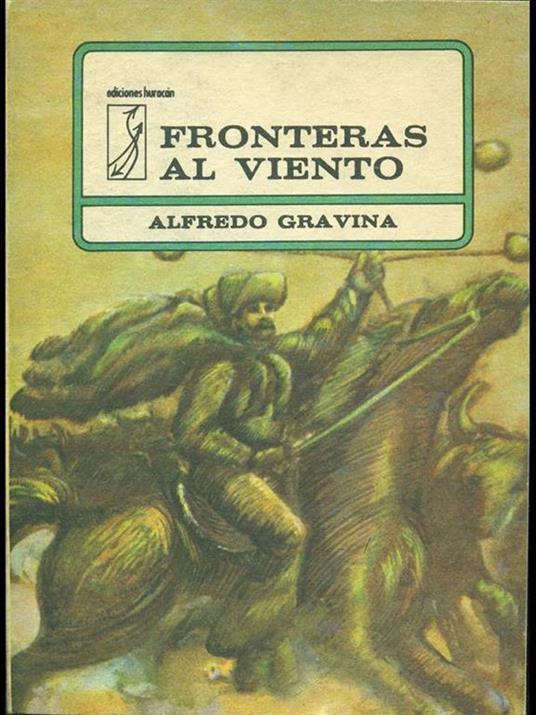 Fronteras al viento - Alfredo Gavina - 2