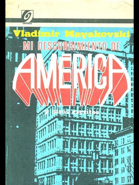 Mi descubrimiento de America - Vladimir Majakovskij - 2