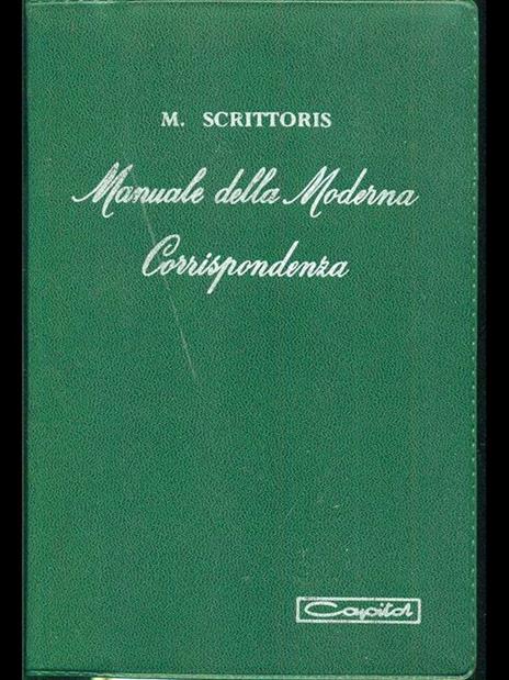 Manuale della Moderna Corrispondenza - M. Scrittoris - 3