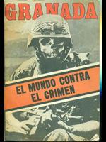 Granada: el mundo contro el crimen