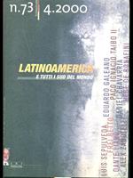 Latinoamerica e tutti i sud delmondo n 73. Settembre-dicembre 2000