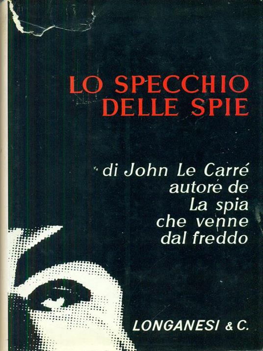 Lo specchio delle spie - John Le Carrè - 3