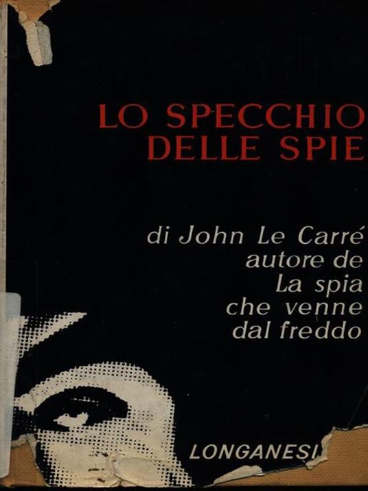 Lo specchio delle spie - John Le Carrè - 3