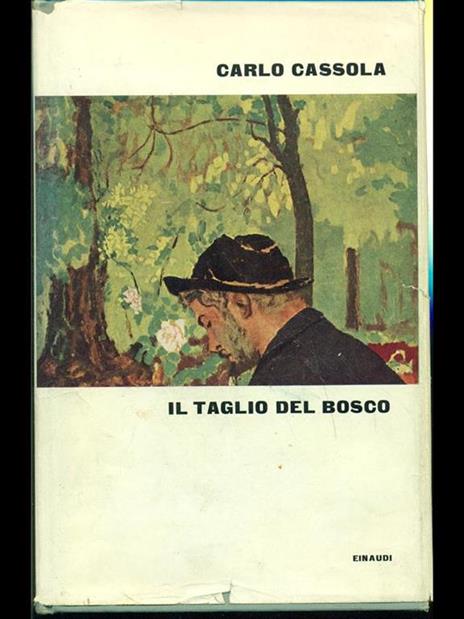 Il taglio del bosco - Carlo Cassola - copertina