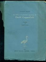 La storia e le personali esperienze di David Copperfield