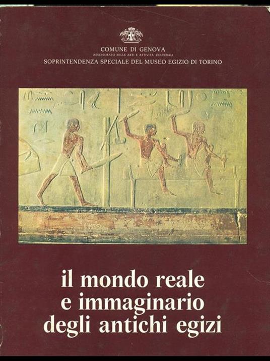 Il mondo reale e immaginario degli antichi egizi - 3