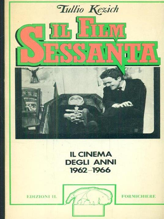 Il film sessanta - Tullio Kezich - 4