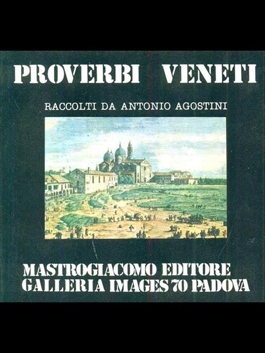 Proverbi veneti - Antonio Agostini - 6