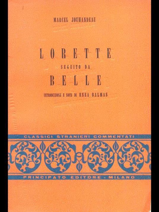 Lorette seguito da Belle - Marcel Jouhandeau - 2