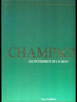 Champagne gli interpreti di un mito