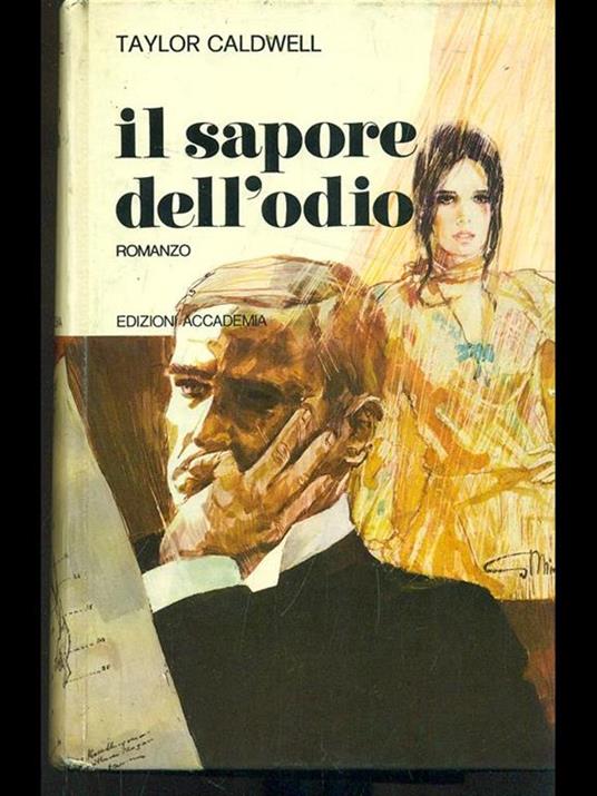 Il sapore dell'odio - Taylor Caldwell - copertina