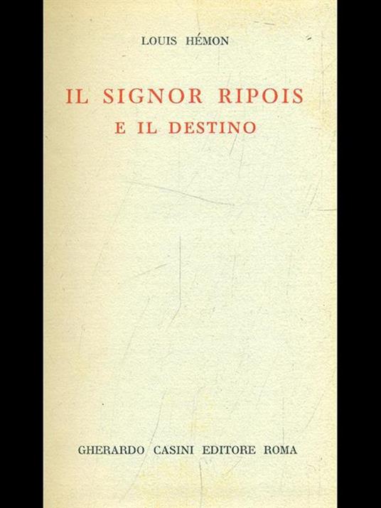 Il signor Ripois e il destino - Louis Hémon - 2