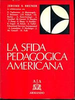 La sfida pedagogica americana