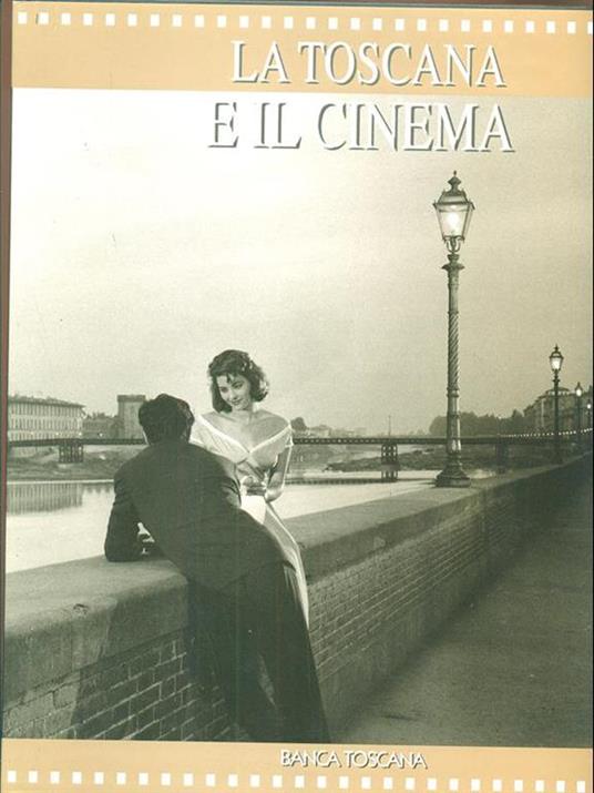 La Toscana e il cinema - Luca Giannelli - 3