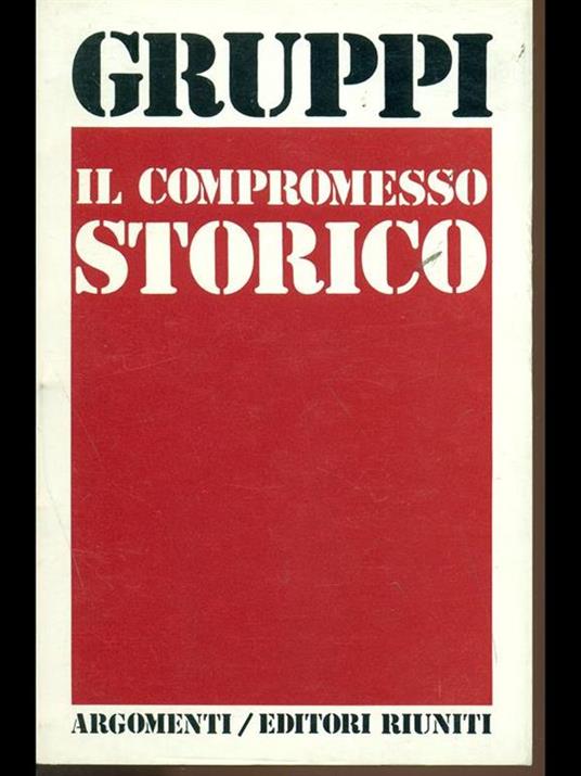 Il compromesso storico - Luciano Gruppi - copertina