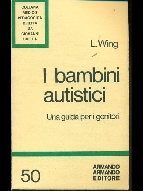 I bambini autistici - Lorna Wing - 3