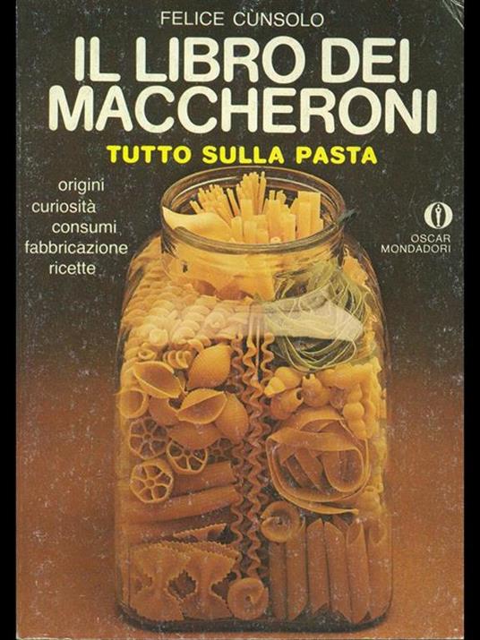 Il libro dei maccheroni - Felice Cunsolo - 4