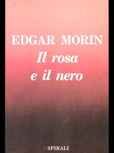 Il rosa e il nero - Edgar Morin - 9