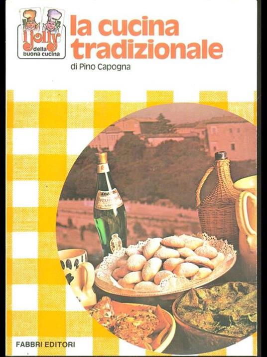La cucina tradizionale - Pino Capogna - copertina