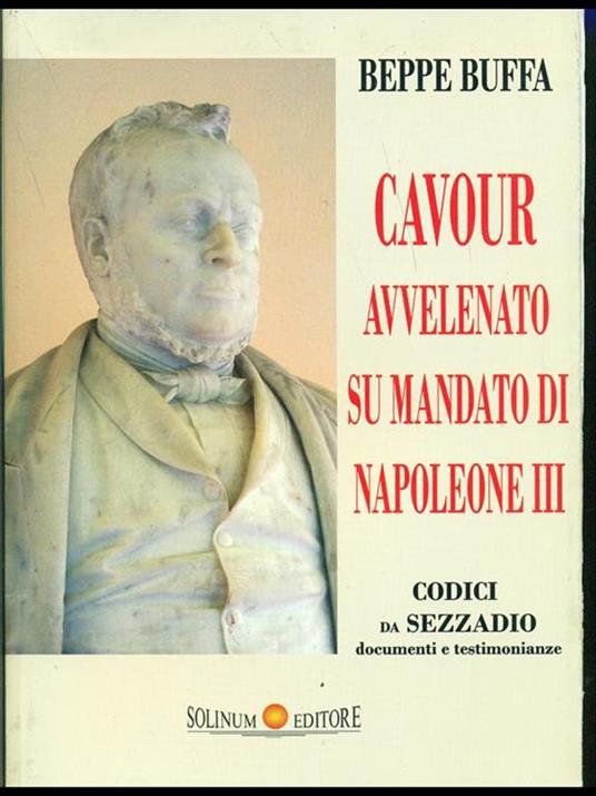 Cavour avvelenato su mandato di Napoleone III - Beppe Buffa - copertina