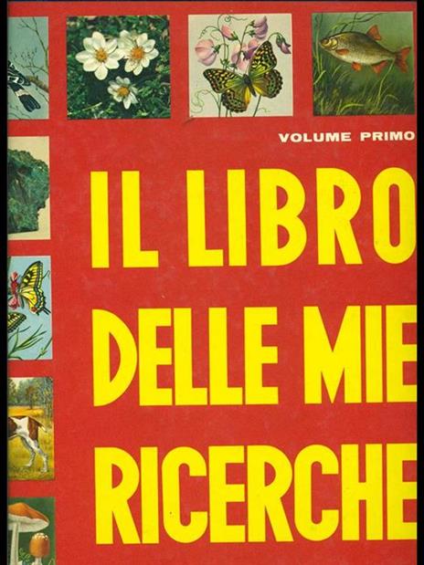 Il libro delle mie ricerche vol.1 - 2