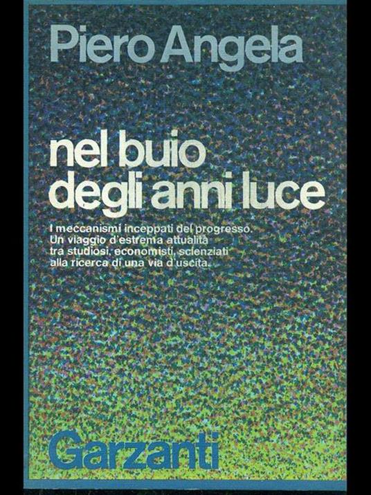 Nel buio degli anni luce - Piero Angela - 10