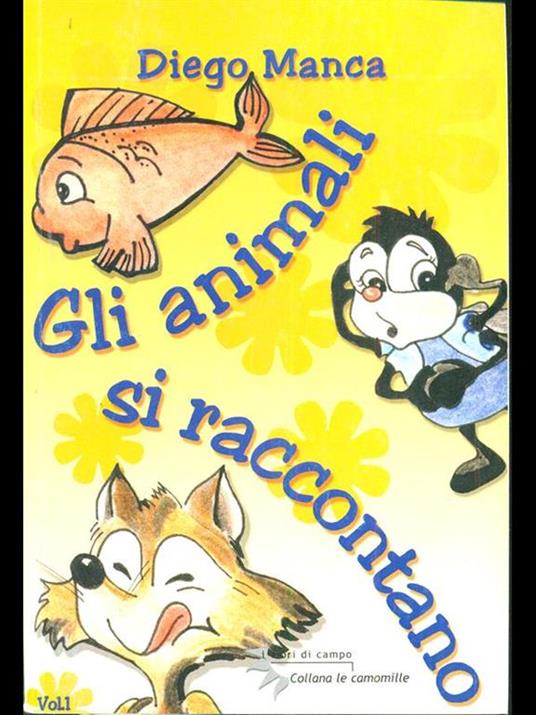 Gli animali si raccontano. Vol. 1 - 4