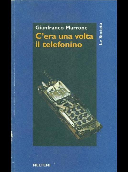 C'era una volta il telefonino - 5