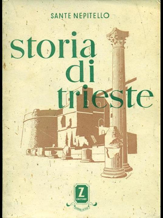 Storia di Trieste - Sante Nepitello - 9