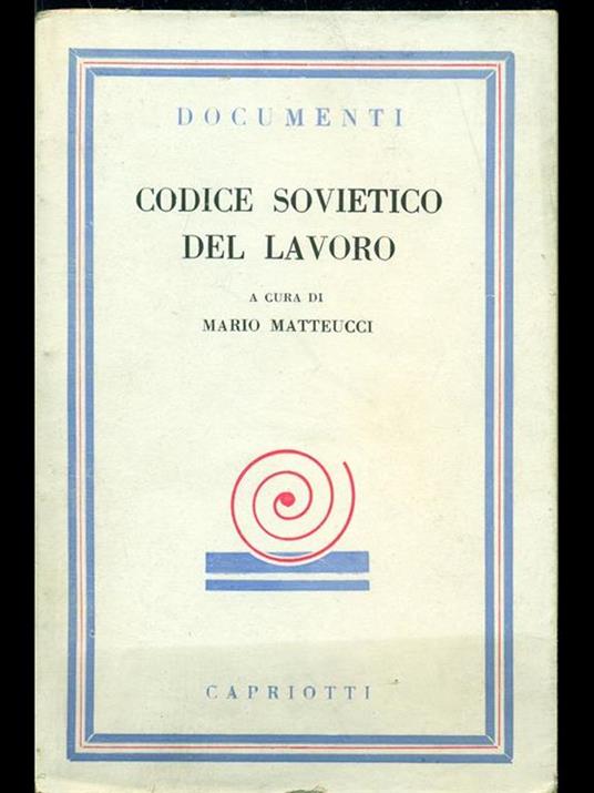 Codice sovietico del lavoro - Mario Matteucci - 8