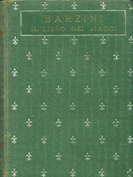 Il libro dei viaggi - Luigi Barzini - copertina