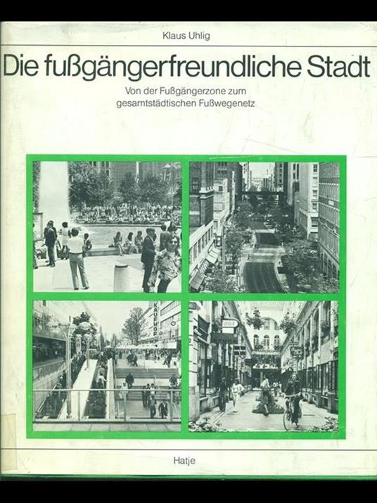 Die fubgangerffreundliche stadt - 6