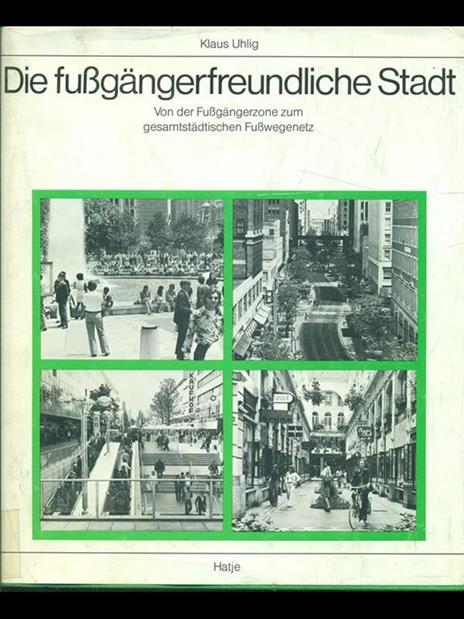 Die fubgangerffreundliche stadt - 4