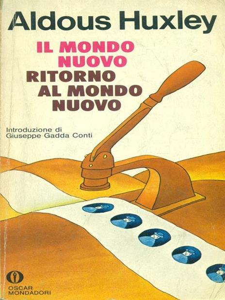 Il mondo nuovo-Ritorno al mondo nuovo - Aldous Huxley - copertina