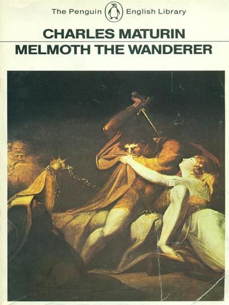 Melmoth the vanderer - Charles R. Maturin - 2