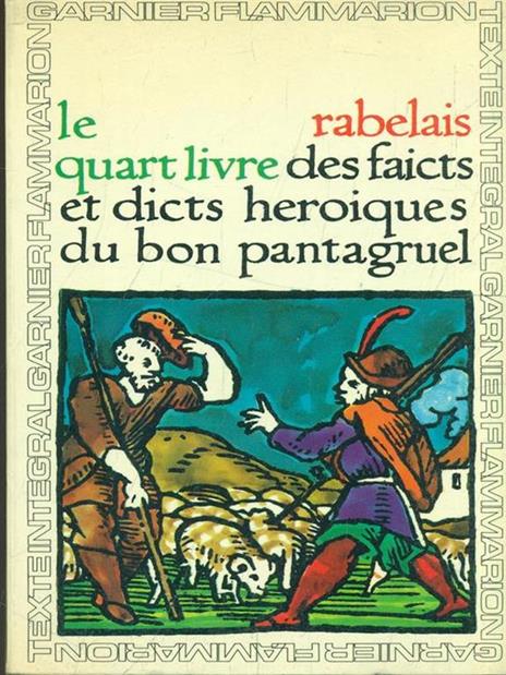 Le quart livre des faicts et dicts heroiques du bon Pantagruel - François Rabelais - 6