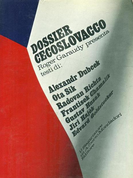 Dossier Cecoslovacco - Roger Garaudy - 2