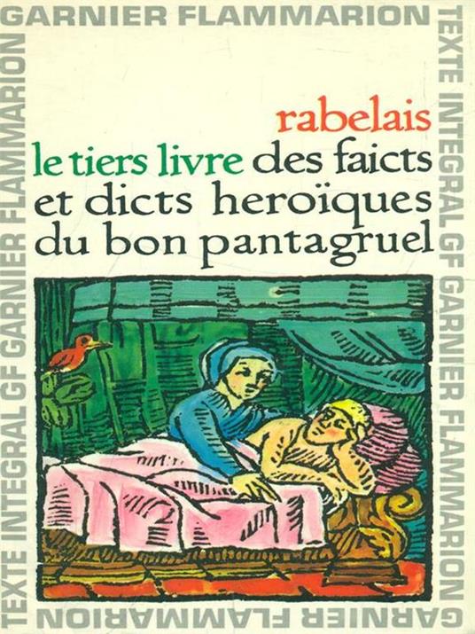 Le tiers livre des faits et dicts heroiques du bon Pantagruel - François Rabelais - copertina