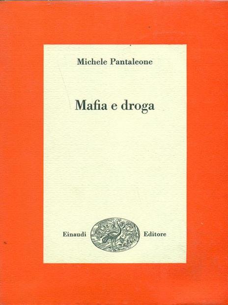 Mafia e droga - Michele Pantaleone - 4