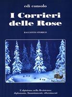 I Corrieri delle Rose