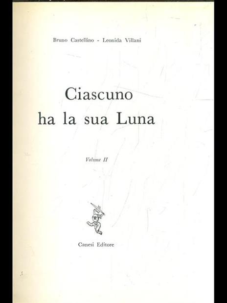 Ciascuno la sua luna Vol. 2 - Bruno Castellino,Leonida Villani - 4