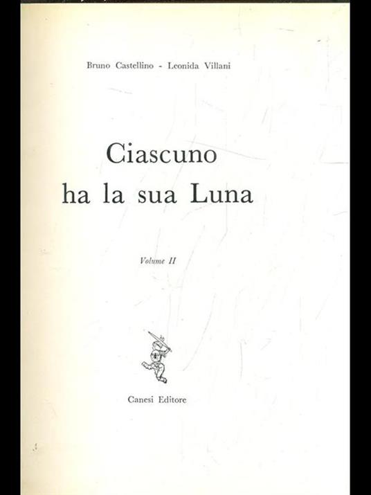 Ciascuno la sua luna Vol. 2 - Bruno Castellino,Leonida Villani - copertina