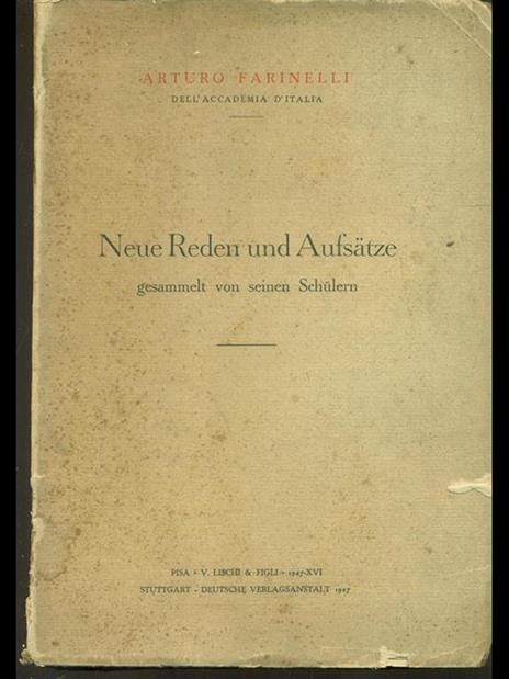 Neue Reden und Aufsätze - Arturo Farinelli - 7