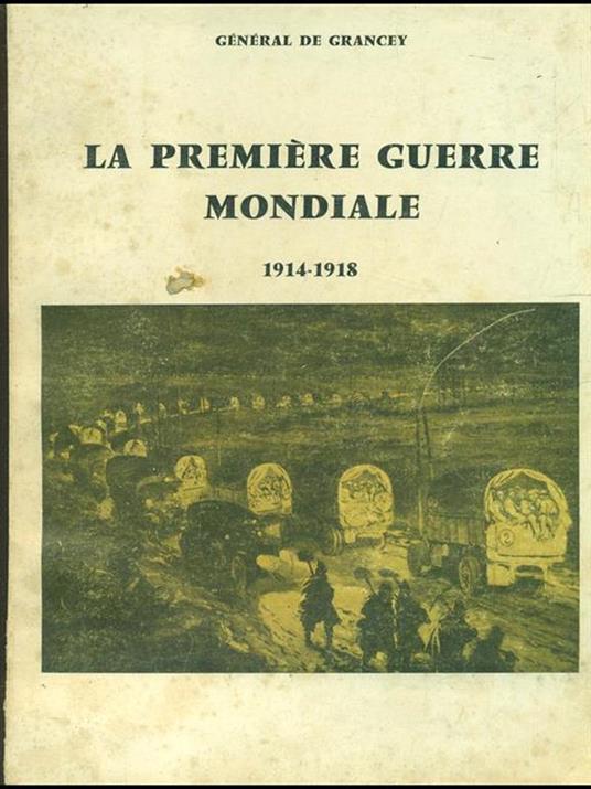 La premiere guerre mondiale 1914-1918 - 9