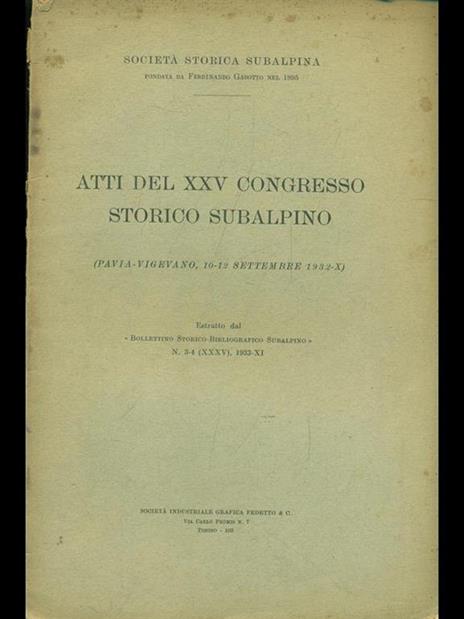 Atti del XXV Congresso storico subalpino. Estratto - 8